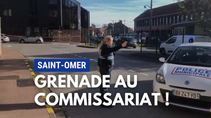 Saint-Omer : il apporte une grenade au commissariat, le secteur est bouclé